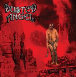 Dusted Angel : Earth Sick Mind